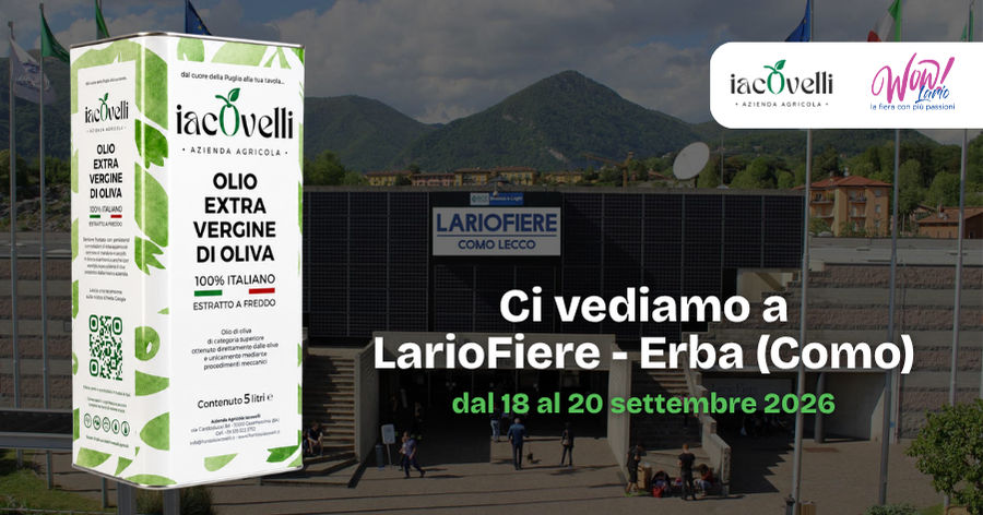L'Olio pugliese a Como: Agricola Iacovelli vi aspetta alla Fiera di Erba